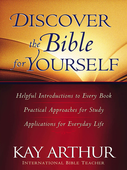 Discover the Bible for Yourself (eBook): *Helpful introductions to every book*Practical approaches for study*Applications for everyday life